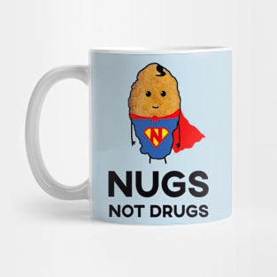 Nugs Not Drugs - Superhero Chicken Nugget Mug